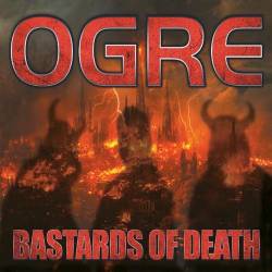 Ogre (IRL) : Bastards of Death
